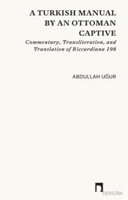 A Turkish Manual by an Ottoman Captive
